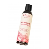 Интимный гель на водной основе All-Natural Strawberry с ароматом клубники - 150 мл. - ORGIE - купить с доставкой в Керчи