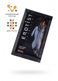 Пробник лубриканта на водной основе Erotist Anal - 4 мл. - Erotist Lubricants - купить с доставкой в Керчи