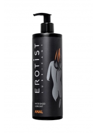 Анальный лубрикант Erotist Anal на водной основе - 400 мл. - Erotist Lubricants - купить с доставкой в Керчи