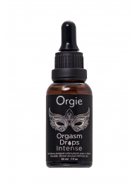 Экстремально возбуждающие капли для клитора ORGIE Orgasm Drops Intense - 30 мл. - ORGIE - купить с доставкой в Керчи