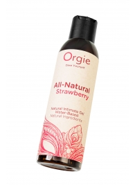 Интимный гель на водной основе All-Natural Strawberry с ароматом клубники - 150 мл. - ORGIE - купить с доставкой в Керчи