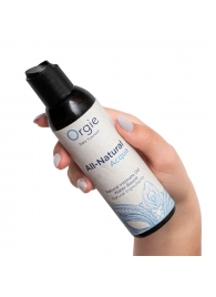Интимный гель на водной основе Orgie All-Natural Acqua - 150 мл. - ORGIE - купить с доставкой в Керчи