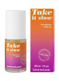 Пролонгирующий гель для мужчин Take It Slow - 30 мл. - Love to Love - купить с доставкой в Керчи
