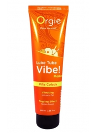 Гель с эффектом вибрации Lube Tube Vibe Medium Pina Colada - 100 мл. - ORGIE - купить с доставкой в Керчи