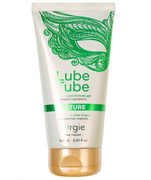 Интимный гель на водной основе Lube Tube Nature - 150 мл. - ORGIE - купить с доставкой в Керчи